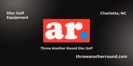 Throw Another Round Disc Golf